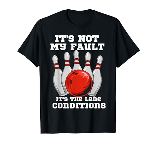 �{�E�����O It's Not My Fault It's The Lane Conditions �{�E���[ T�V���c