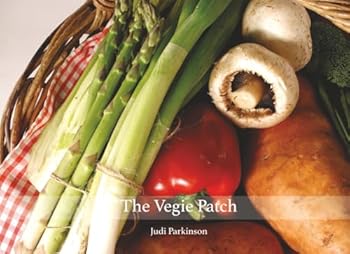 Paperback The Vegie Patch: A Share-Time Picture Book for Reminiscing and Storytelling (Picture Books for people with Alzheimer's or Dementia) Book