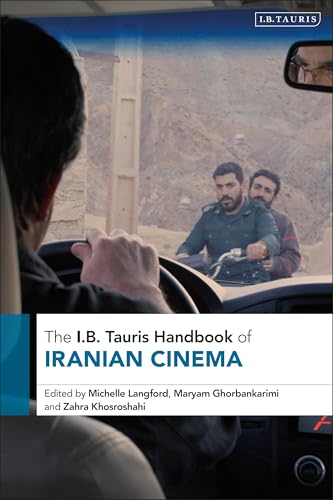 The I.B. Tauris Handbook of Iranian Cinema (Bloomsbury Handbooks) (English Edition)