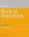 Bartlett's Book of Anecdotes