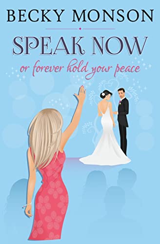 Speak Now: or Forever Hold Your Peace