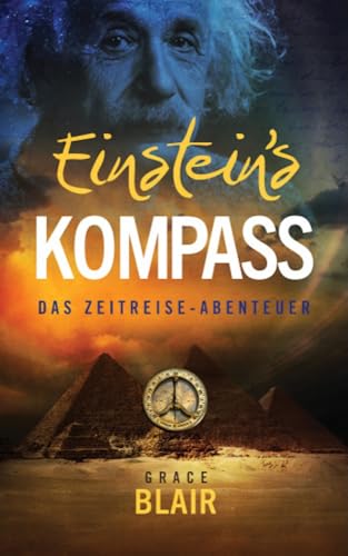 Einstein’s Kompass: Das Zeitreise-Abenteuer