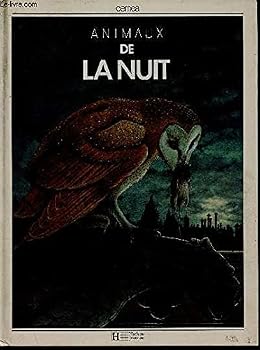 Paperback Animaux de la nuit (Documents Nature) (French Edition) [French] Book