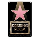 Dressing Room tin sign, Vintage Dressing Room Star Metal Sign for Outdoor Decoration Yard Garage Home Decor Gift 8 x 12 In