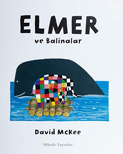 Elmer ve Balinalar [Turkish] 6059620213 Book Cover