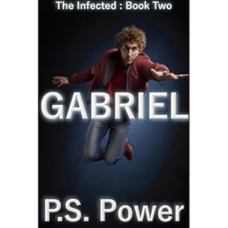 The Infected: Gabriel Audiolibro Por P.S. Power arte de portada