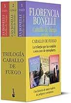 Pack Trilogía Caballo de fuego: Incluye la Trilogía Caballo de fuego: París, Congo y Gaza: 5 (Romántica)