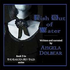 Fish Out of Water Audiolibro Por Angela Dolbear arte de portada