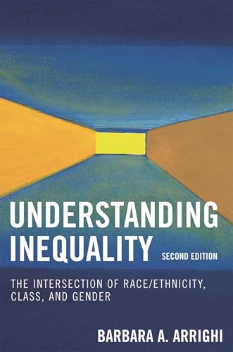 Understanding Inequality: The Intersection of Race/Ethnicity, Class, and Gender