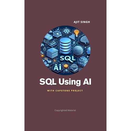 SQL Using AI Audiobook By Ajit Singh cover art