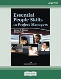  Essential People Skills for Project Managers: [large print edition]