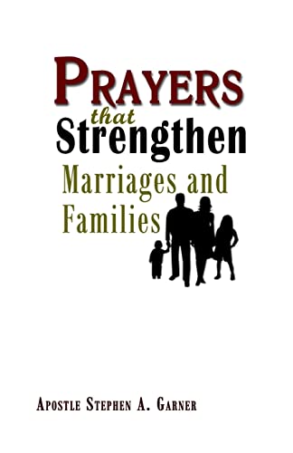 Prayers That Strengthen Marriages And Families