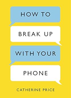 How to Break Up With Your Phone cover image