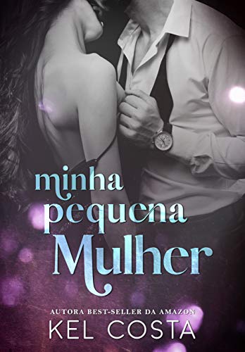 Minha Pequena Mulher - eBooks na Amazon.com.br