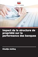 Impact de la structure de propriété sur la performance des banques 6209294448 Book Cover