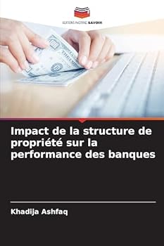 Paperback Impact de la structure de propriété sur la performance des banques [French] Book