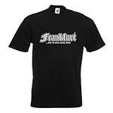 T-Shirt Frankfurt Never Walk Alone schwarzes Herren Städte Fan Shirt Bedruckt Spruch auch Übergrößen S - 12XL (SFU01-38a) 5XL