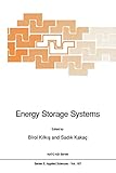 Energy Storage Systems (Nato Science Series E: (167))
