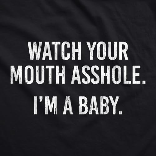 Crazy Dog T-Shirts Watch Your Mouth Asshole Im A Baby Baby Bodysuit Funny Sarcastic Novelty Jumper for Infants2