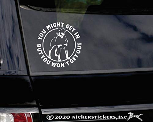 You Might Get in, But You Won't Get Out | NickerStickers® Rottweiler Guard Dog Vinyl Window Decal Sticker