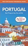 Portugal Travel Guide 2022: Best Things to See, Do, and Eat! (Portugal & Spain Travel Guides)