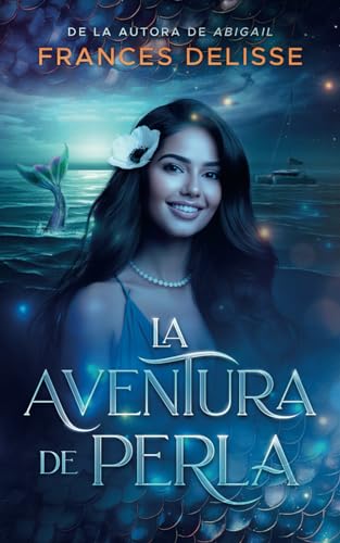 La aventura de Perla (Spanish Edition)