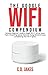 Produktbild THE GOOGLE WI-FI COMPENDIUM: Exclusive Beginners Guide to Google Wi-Fi, Set-up Issues Fixed, Discovering Special Features, Fixing Technical Issues and Boosting Your Wi-Fi speed.