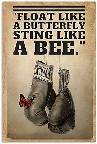 Boxing Gloves And Quote About Float Like A Butterfly Sting Like A Bee Poster Gift For Birthday Christmas New Year's Day.