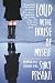 Loud in the House of Myself: Memoir of a Strange Girl