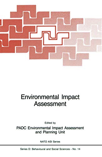 Environmental Impact Assessment (NATO Science Series D:)