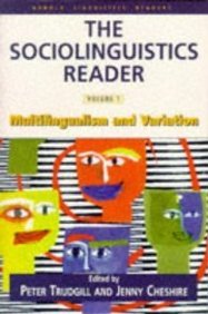 The Sociolinguistics Reader: Volume 1: Multilin... B0073RH26S Book Cover