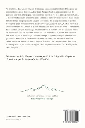 Carnets de voyages en Nouvelle-France: Édition en français moderne et illustrée, d'après les récits de voyage en vieux français de Jacques Cartier, 1534-1542 – vue 2