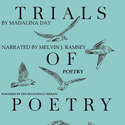 Trials of Poetry by Madalina Day episode artwork