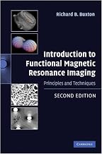 Introduction to Functional Magnetic Resonance Imaging: Principles and Techniques