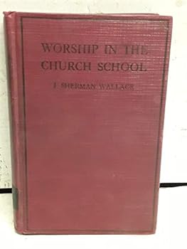 Hardcover Worship in the Church School Book