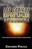 Los codigos espirituales de guerra (Spanish Edition)
