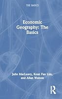 Economic Geography: The Basics 1032496967 Book Cover