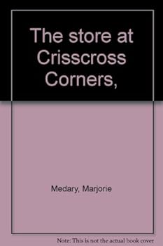 Hardcover The store at Crisscross Corners, Book