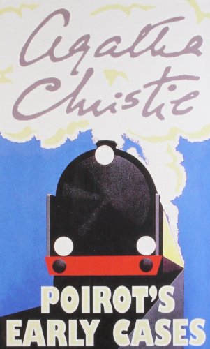 Agatha Christie - Poirot's Early Cases 0007293321 Book Cover