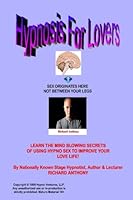 Hypnosis For Lovers 1480063738 Book Cover