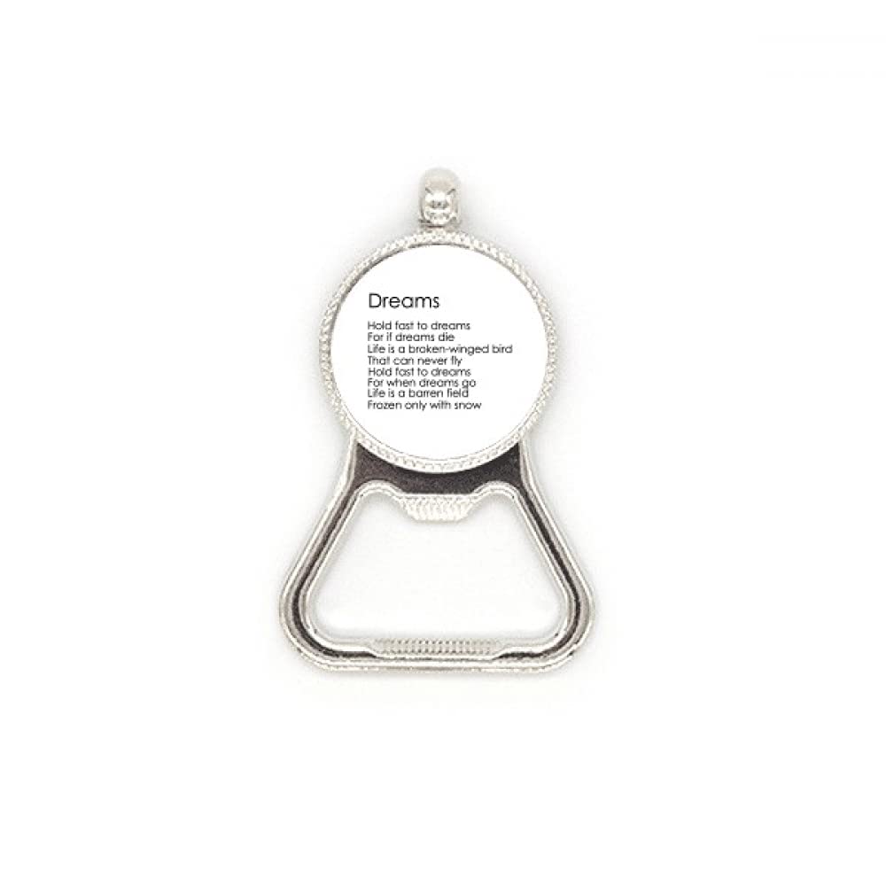 Décapsuleur en acier inoxydable avec message poétique Hold Fast to Dreams pour votre intérieur
