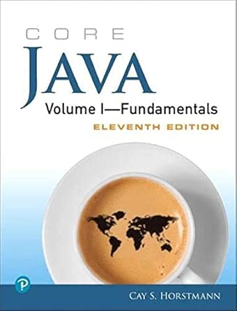 Core Java: Fundamentals, Volume 1 (Core Series) : Horstmann, Cay ...