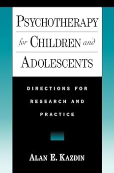 Paperback Psychotherapy for Children and Adolescents: Directions for Research and Practice Book