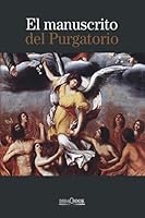 El manuscrito del purgatorio 1545073929 Book Cover