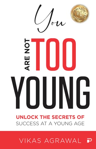 You Are Not Too Young