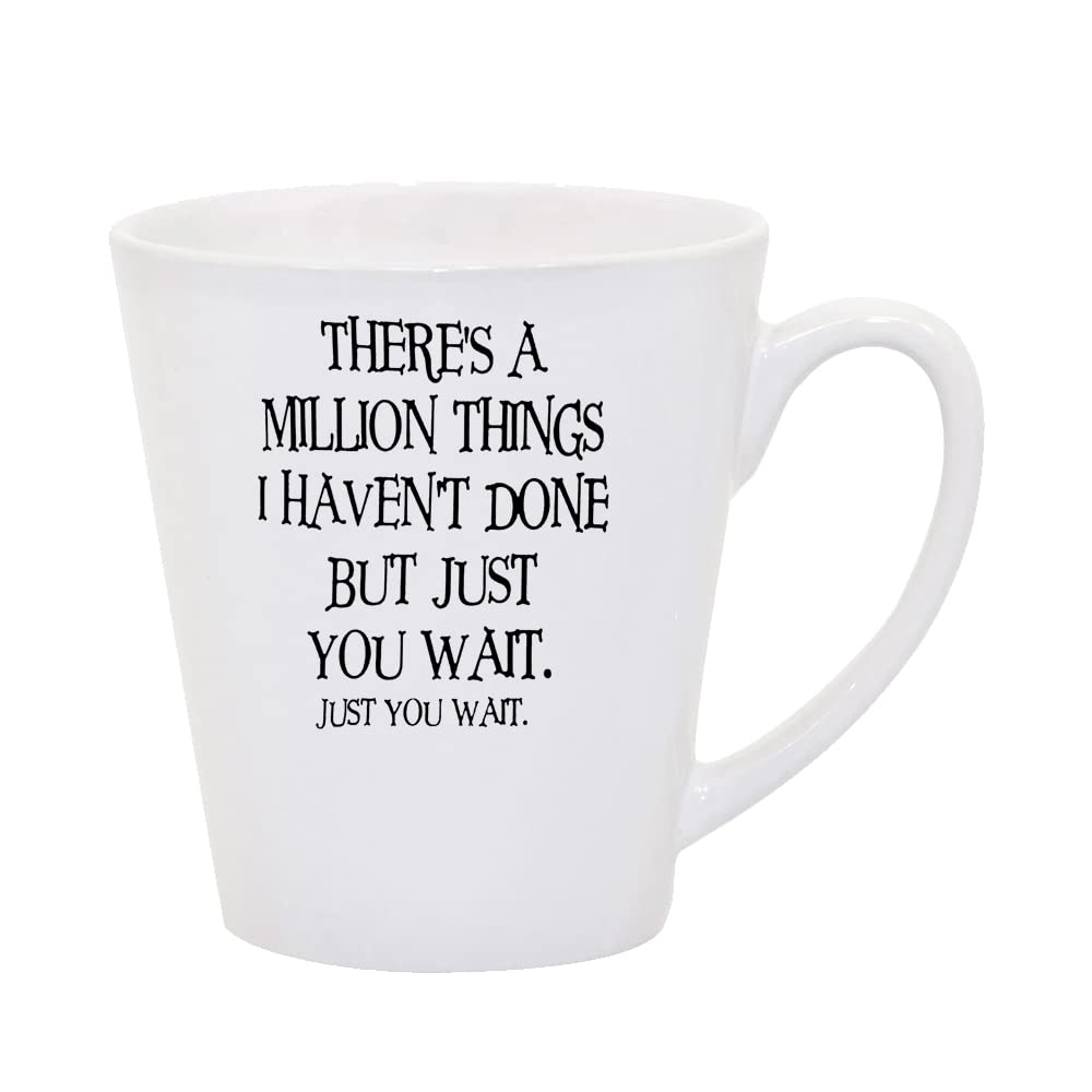Giftme There's a Million Things i haven't Done But Just You Wait Hamilton Musical Birthday Secret Santa Coffee Tea Mug Unique Latte Ceramic Mug. (12oz)
