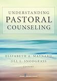 Understanding Pastoral Counseling
