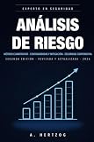 Análisis de Riesgo: EXPERTO EN SEGURIDAD (Spanish Edition)