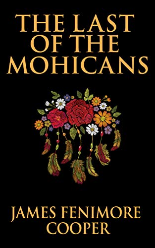 Télécharger Last of the Mohicans, The (English Edition) Livre PDF Gratuit
