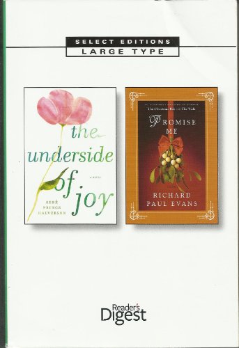 Readers Digest Select Edition Large Type: The Underside of Joy and Promise Me